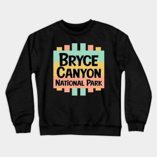 Bryce Canyon National Park Crewneck Sweatshirt